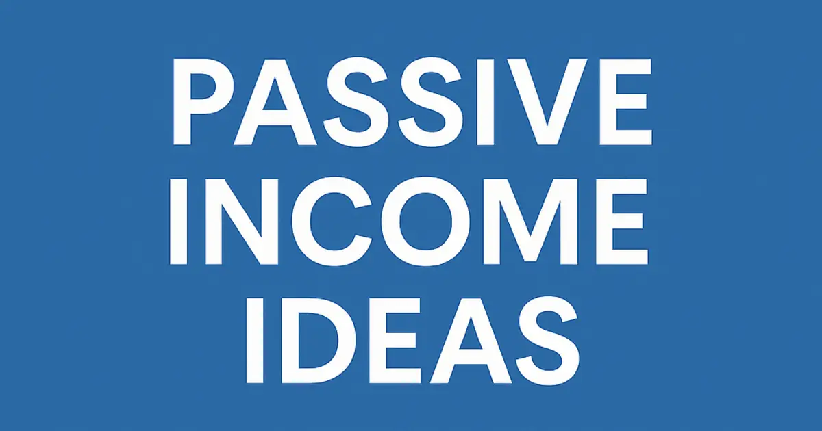Read more about the article Passive Income Ideas Through Smart Financial Investments
